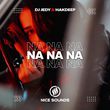 Скачать песню DJ Jedy - Na Na Na (feat. Hakdeep)
