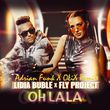 Скачать песню Lidia Buble & Fly Project - Oh La La (Adrian Funk X OLiX Remix)