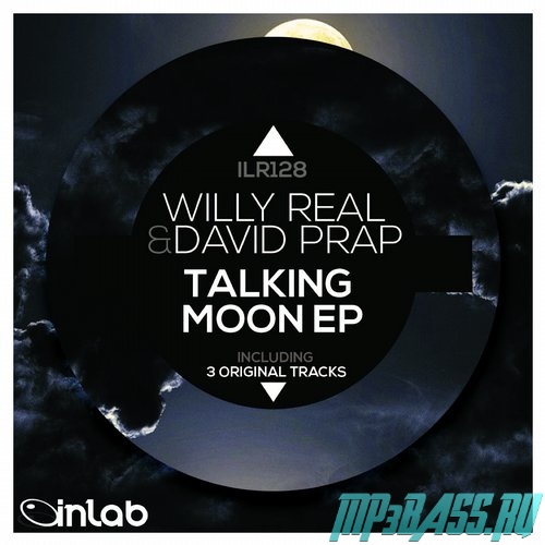 Скачать песню Willy Real & David Prap - Talking Moon (Original Mix)