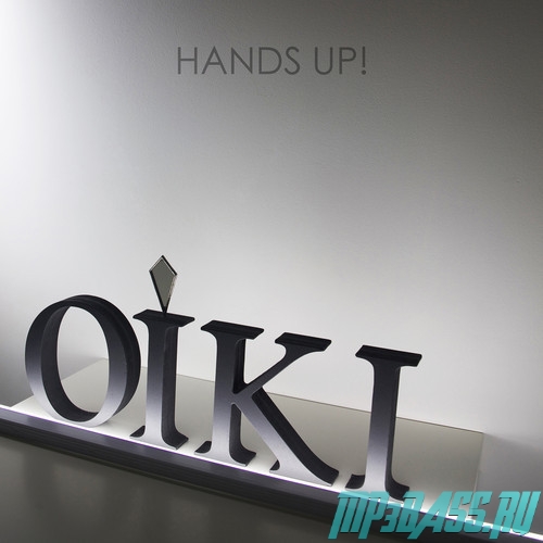 Скачать песню Oiki - Hands Up!
