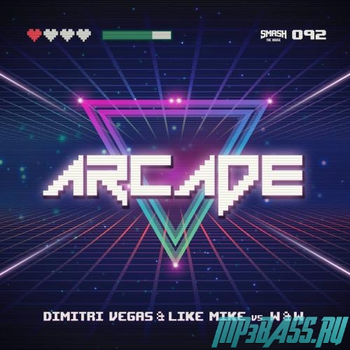 Скачать песню Dimitri Vegas & Like Mike vs. W&W - Arcade (Original Mix)