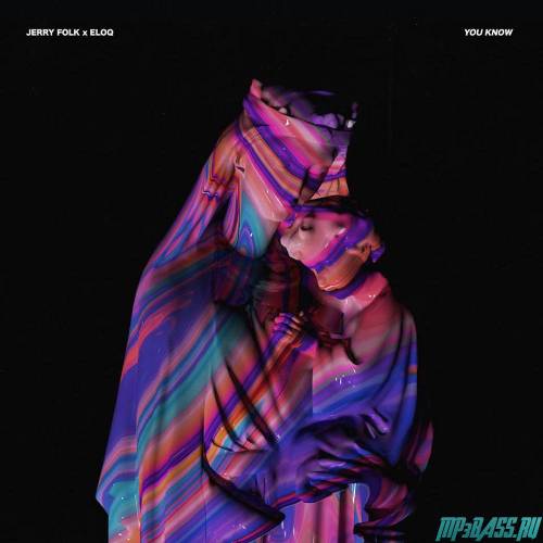 Скачать песню Jerry Folk - You Know (feat. Eloq)