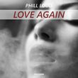 Скачать песню Phill Loud - Love Again