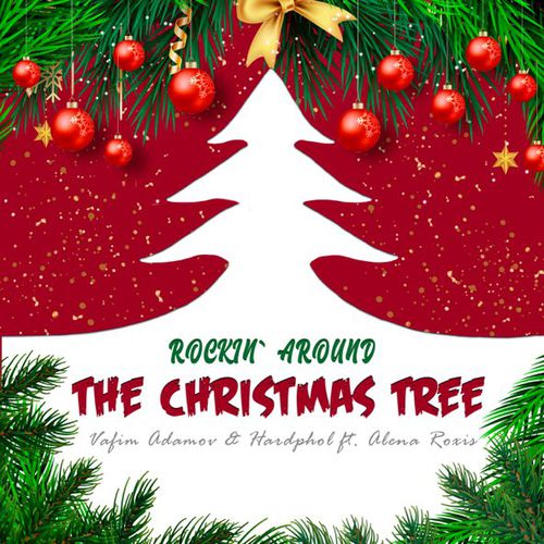 Скачать песню Vadim Adamov - Rockin' Around the Christmas Tree (feat. Hardphol & Alena Roxis)