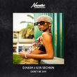 Скачать песню D.Hash - Don't Be Shy (feat. Ilya Sechkin)