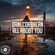 Скачать песню Dani Corbalan - All About You