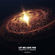 Скачать песню Hardphol - Let Me Love You (feat. Endzhe)