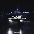 Скачать песню Zheez - Flash (feat. Modern Clvb)
