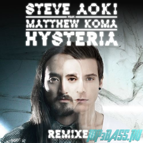 Скачать песню Steve Aoki feat. Matthew Koma - Hysteria (Tom Swoon & Vigel Remix)