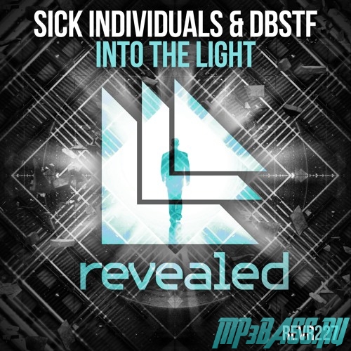 Скачать песню Sick Individuals & DBSTF - Into The Light (Extended Mix)