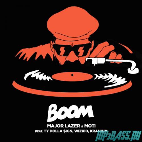 Скачать песню Major Lazer - Boom (Krunk! Remix)