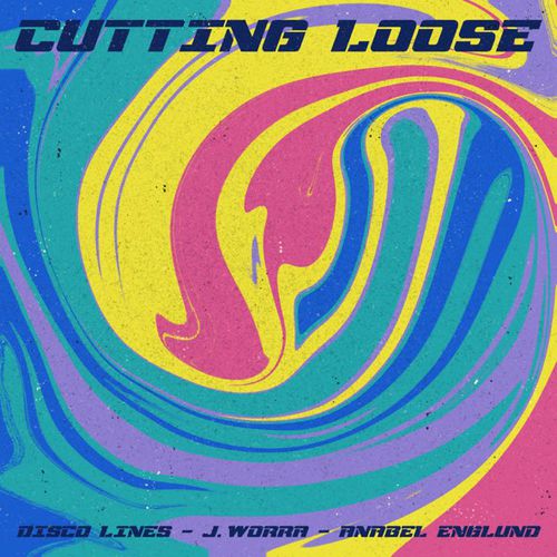Скачать песню Disco Lines feat. J. Worra & Anabel Englund - Cutting Loose (Extended Mix)