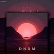 Скачать песню Dnmd - One Love