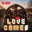 Скачать песню DJ Jedy - Love Games