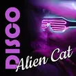 Скачать песню Alien Cat - Disco