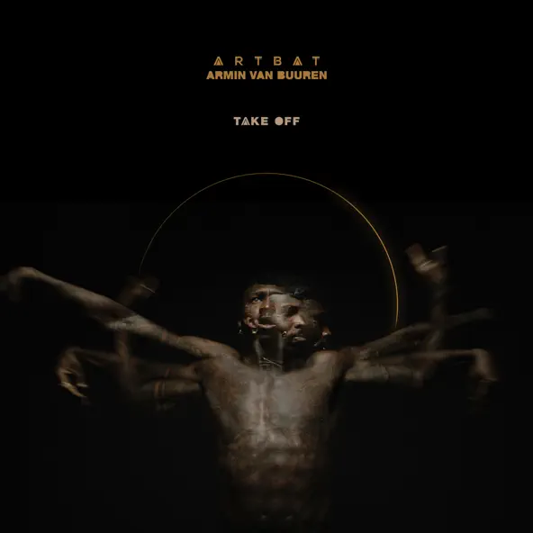 Скачать песню Artbat - Take Off (feat. Armin Van Buuren)