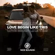 Скачать песню DJ Jedy - Love Begin Like This
