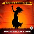 Скачать песню DJ Jedy - Woman In Love (feat. Niki Four)