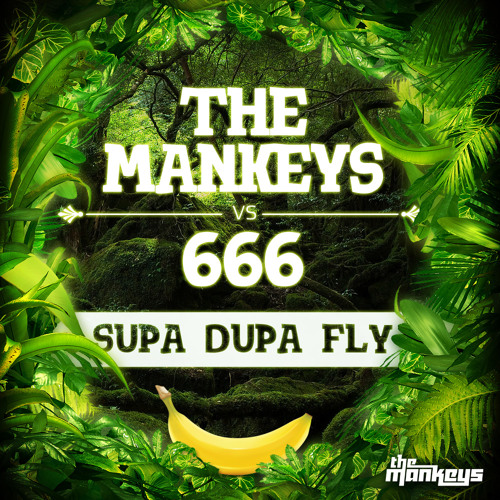 Скачать песню 666 - Supa Dupa Fly (The Mankeys Remix)