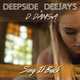 Скачать песню Deepside Deejays - Sing It Back (feat. D.Damsa)