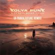 Скачать песню Kolya Funk - А На Море Белый Песок (A -Traxx Future Edit)