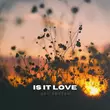 Скачать песню Get Better - Is It Love