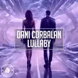 Скачать песню Dani Corbalan - Lullaby