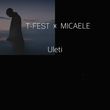 Скачать песню T-Fest - Uleti (feat. Micaele)