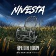 Скачать песню Nivesta - Ничего Не Говори (Silver Ace Remix)