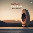 Скачать песню Tomcraft - That Beat (Airscape Remix)