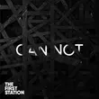 Скачать песню The First Station - Can Not