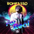 Скачать песню Rompasso - For Real