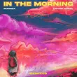 Скачать песню Imanbek & Trevor Daniel - In The Morning (Alexander Popov Remix)