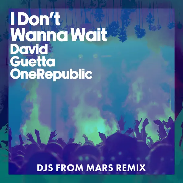 Скачать песню David Guetta & OneRepublic - I Don't Wanna Wait (DJs From Mars Remix)