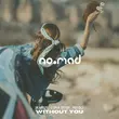 Скачать песню Luna Dusk - Without You (feat. MD DJ & Ikarus)