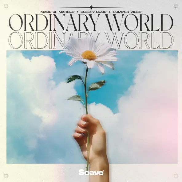 Скачать песню Made Of Marble - Ordinary World (feat. Sleepy Dude & Summer Vibes)