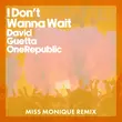 Скачать песню David Guetta & OneRepublic - I Don't Wanna Wait (Miss Monique Remix)