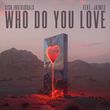 Скачать песню Sick Individuals - Who Do You Love (feat. Jaimes)
