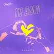 Скачать песню Enrasta - Те Амо