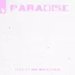 Скачать песню D.O.D - Paradise (feat. Ina Wroldsen)