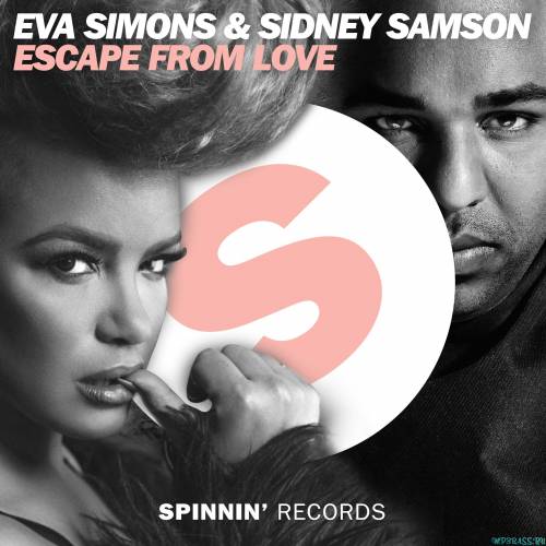 Скачать песню Sidney Samson - Escape From Love (feat. Eva Simons)