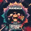 Скачать песню Fly Project - Mandala (DJ Serginio & Lucas Remix)