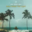 Скачать песню Oneil - Baby When The Light (feat. Kanvise & Smola)