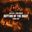 Скачать песню Skytech & Vion Konger - Rhythm Of The Night (R3hab Edit)