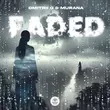 Скачать песню Dmitrii G - Faded (feat. Murana)