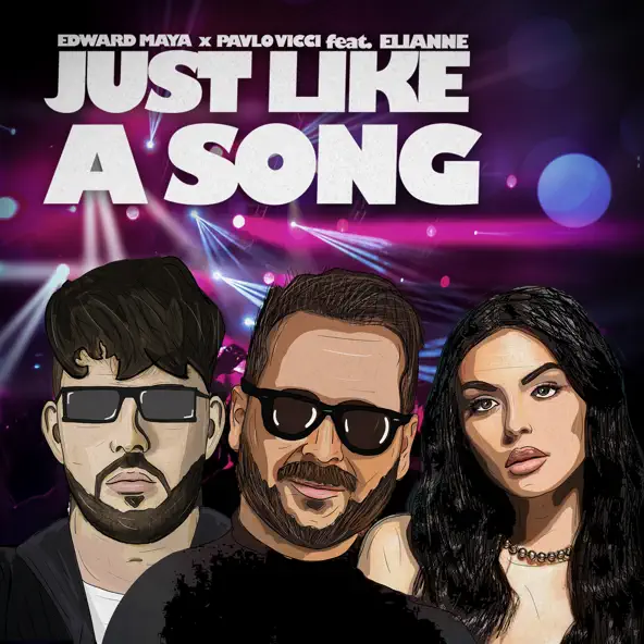 Скачать песню Edward Maya - Just Like A Song (feat. Pavlo Vicci & Elianne)