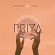Скачать песню Monoir - Priya (feat. Axel)