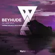 Скачать песню Beyhude - Alabora (Yannek Maunz & Felix Raphael Remix)