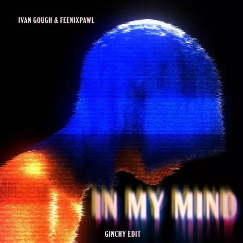 Скачать песню Ivan Gough & Feenixpawl feat. Georgi Kay - In My Mind (Ginchy Edit)