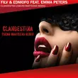 Скачать песню Filv & Edmofo feat. Emma Peters - Clandestina (Oscar Marteens Remix)